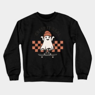 Creep It Real Ghost Crewneck Sweatshirt